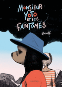 Monsieur Yoto et ses fantômes